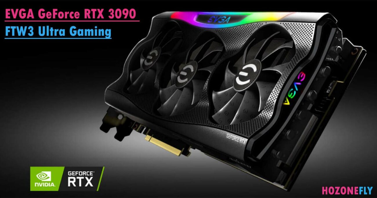 EVGA GeForce RTX 3090 FTW3 Ultra Gaming Review